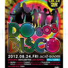 【札幌】　DO DISCO '80S　【ディスコ】