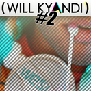 WiLL KYANDI @ SPEAK EASY #2