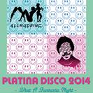PLATINA DISCO 2014《画面提示で¥500off》...
