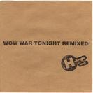 Wow War Tonight Remixed　シングルＣＤ　浜...