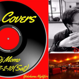 2/10(土)Salsa DJ EVENT「The Covers...