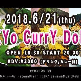 ToKYo CurryY DoME「夏至」