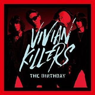 The Birthday VIVIAN KILLERS TOUR...
