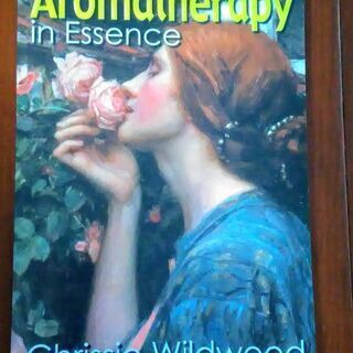 本　Aromatherapy in Essence