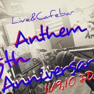 5th Anniversary Live&Cafebar Anthem