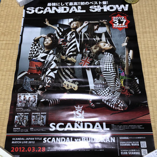 【レア！非売品】SCANDAL 販促ポスター　SCANDAL SHOW