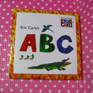 Eric Carle's ABC (The World of E...