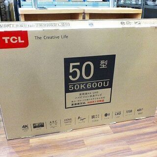 苫小牧バナナ】新品未開封 TCL 50K600U 50型 4K 液晶テレビ 
