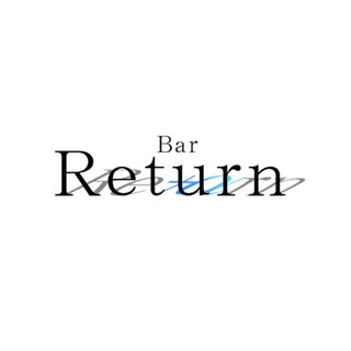 Bar Return オープン！チャージ無料！