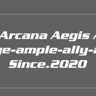 ★チームメンバー募集★Arcana Aegis A6 age-ample-ally-aimの画像