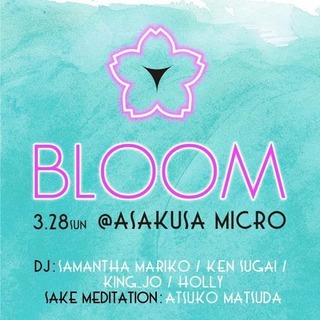 BLOOM @ 浅草ミクロ