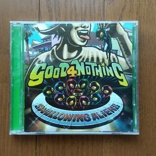 GOOD 4 NOTHING / SWALLOWING ALiENS