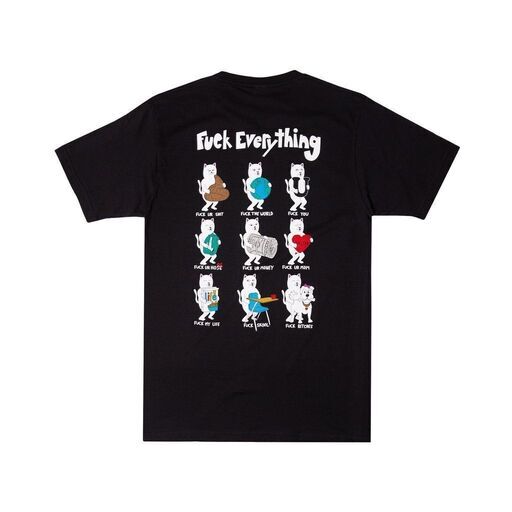 メンズ RIPNDIP / Fuck Everything Tee