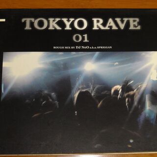 TOKYO RAVE 01-ROUGH MIX BY DJ Ne...