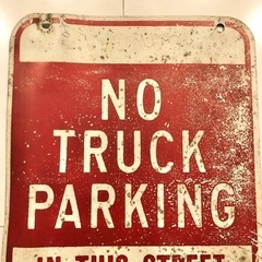 【ネット決済・配送】No Truck Parking 看板　トラック駐車禁止 レトロ　アンティーク　ヴィンテージ　ビンテージ　サイン　コレクション　超レア No Truck Parking sign retro antique vintage 