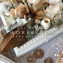 WHITEM MAGIC 🤍🤍 WORKSHOP🌼🌼🌹 ⁡〜 シ...