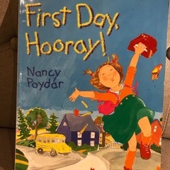 英語の絵本 【First Day, Hooray!】【Nancy...