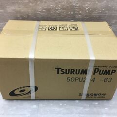 TSURUMI ツルミポンプ 50PU2.4-63 汚物用 水中...