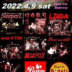 Burn☆LIVE☆EVENT　2022.4.9土