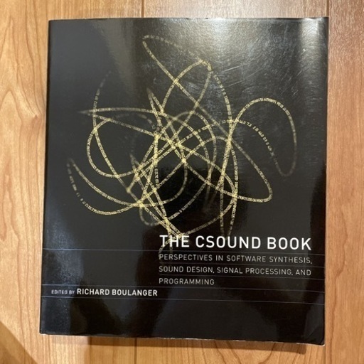 The Csound Book (Richard Boulanger) (Watanabe S) 石川台の楽譜、音楽書の中古あげます・譲ります
