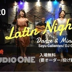 ラテンナイト@茅ヶ崎Studio ONE💃🎶