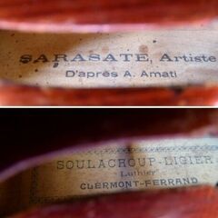 【選定分類：IV-⑦ モダン・工房製・仏蘭西】Violin Work shop(SOURACROUP) of JTL SARASATE,Artiste ca1910●修復・セッティング・調整未済●試奏可能