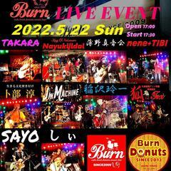 Burn☆LIVE☆EVENT　2022.5.22日