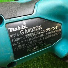 マキタ GA403DN 充電式ディスクグラインダー100mm 14.4V【市川行徳店】【店頭取引限定】【中古】管理番号：ITG3TK0OF47G