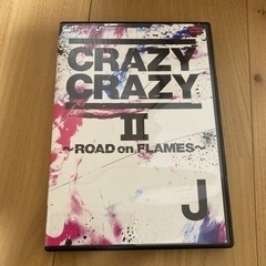 「J/CRAZY CRAZY Ⅱ～ROAD on FLAMES～」