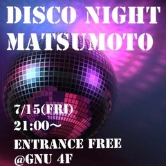 10/21 ★DISCO Nights! 松本★