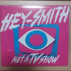 HEY-SMITH  「Not A TV SHOW」CD