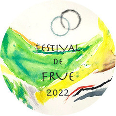 音楽フェスティバル「FESTIVAL de FRUE 2022」...