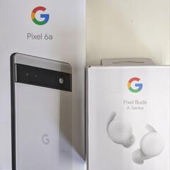 Googlepixel 6a＆Pixel Buds A-Seri...