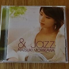 & JAZZ 森川七月　ジャズ　CD