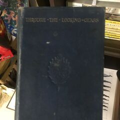本: 鏡の国のアリスとそこで見つけたもの. 年: 1917