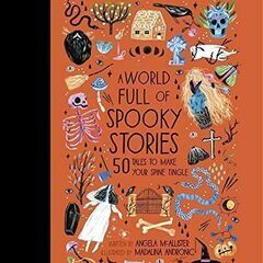 A World Full of Spooky Stories: ...