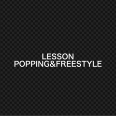 POPPING and FREESTYLE 初心者　経験者　募集の画像