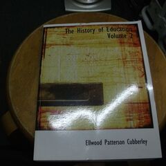 The History of Education Volume 2: 