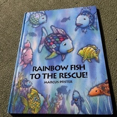 RAINBOW FISH ｔｏ　THE RESCUE