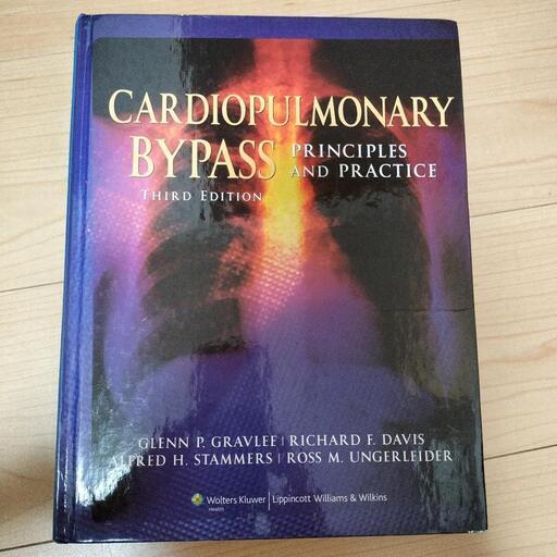 医学、薬学、看護 Cardiopulmonary Bypass : Principles and Practice