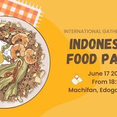 Indonesian Food Party / インドネシア料理...