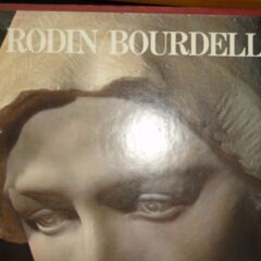 RODIN/BOURDELLE  ロダン／ブールデル　現代世界美...
