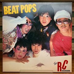 THE RC SUCCESSION 「 BEAT POPS 」 ...