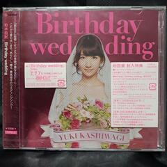 Birthday wedding（初回生産限定盤/TYPE-A）