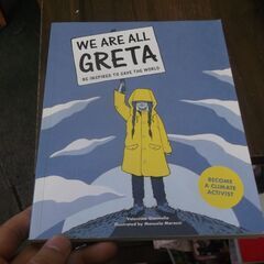 We Are All Greta: Be Inspired to...