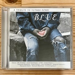 「BLUE A TRIBUTE TO YUTAKA OZAKI」...