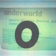 Underworld Pearl's Girl レコード
