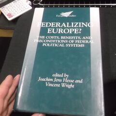 Federalizing Europe?: The Costs, 
