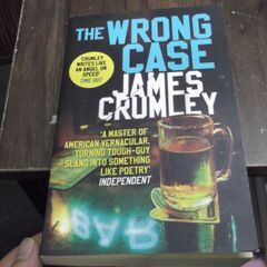 The Wrong Case [paperback] Crumley,