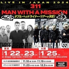 1/22(月)man with a mission ✖️311